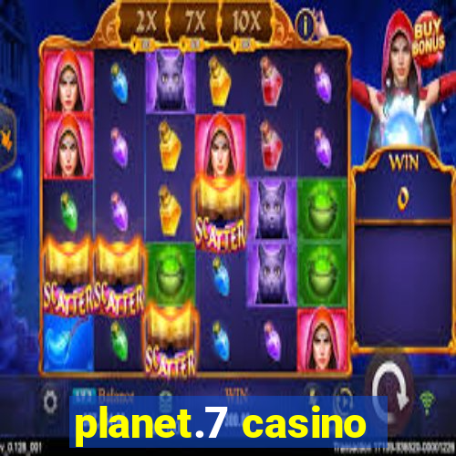 planet.7 casino