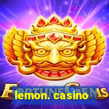 lemon. casino