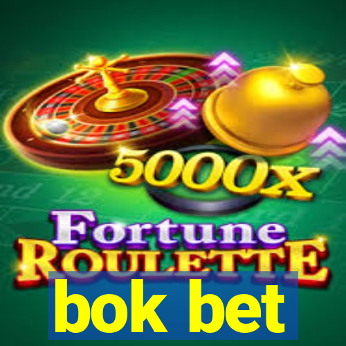 bok bet