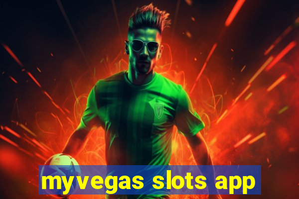 myvegas slots app