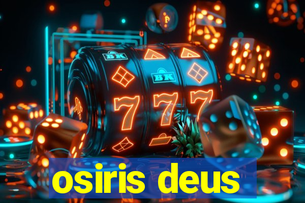 osiris deus