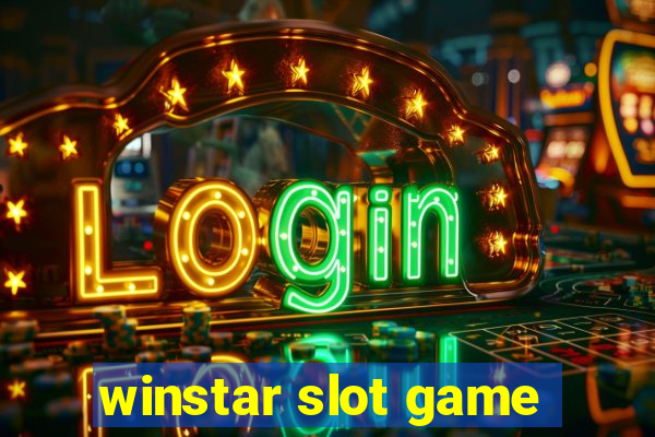 winstar slot game