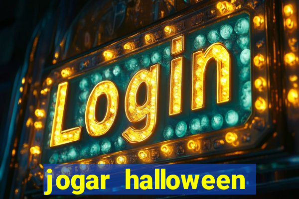 jogar halloween ca莽a niquel gratis