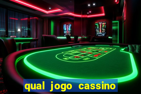 qual jogo cassino mais paga