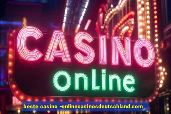 beste casino -onlinecasinosdeutschland.com