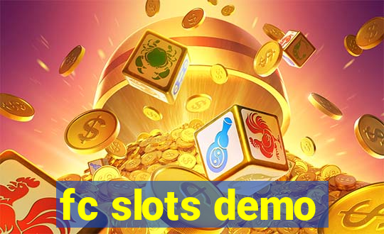 fc slots demo