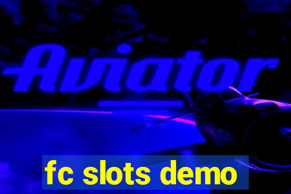 fc slots demo