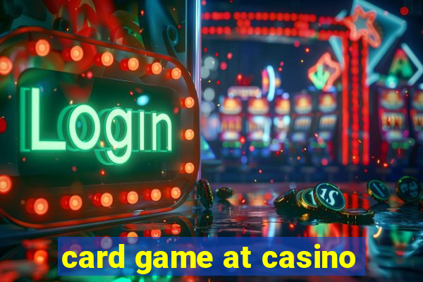 card game at casino