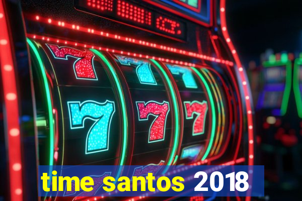 time santos 2018