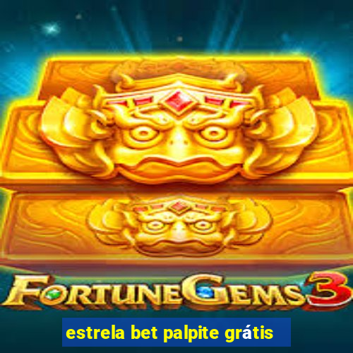 estrela bet palpite grátis