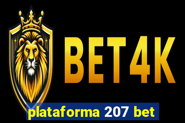 plataforma 207 bet