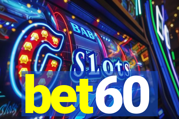 bet60