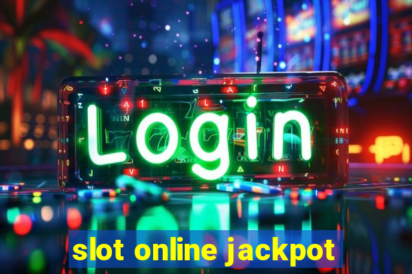 slot online jackpot