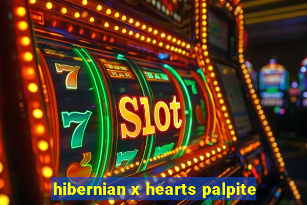 hibernian x hearts palpite