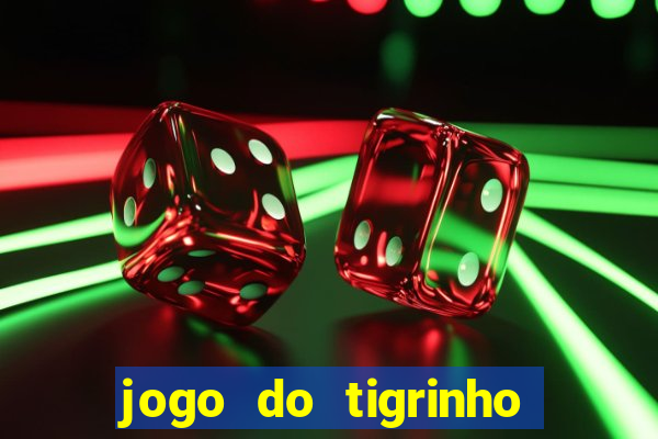 jogo do tigrinho deposito de 5 reais