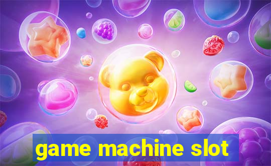 game machine slot