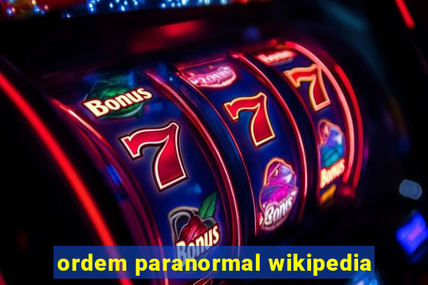 ordem paranormal wikipedia