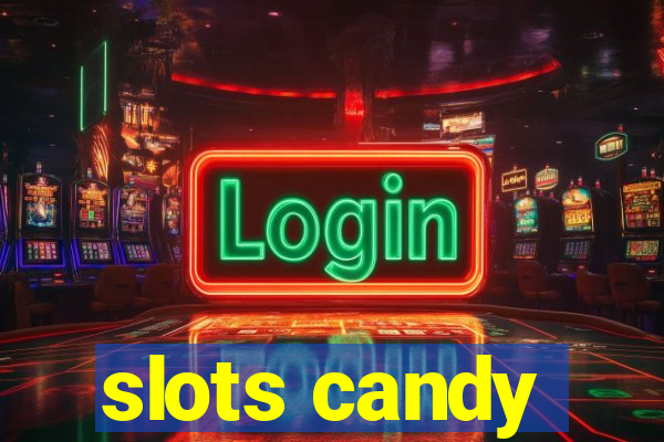 slots candy