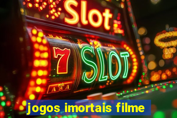 jogos imortais filme