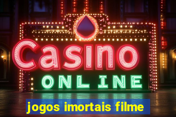 jogos imortais filme