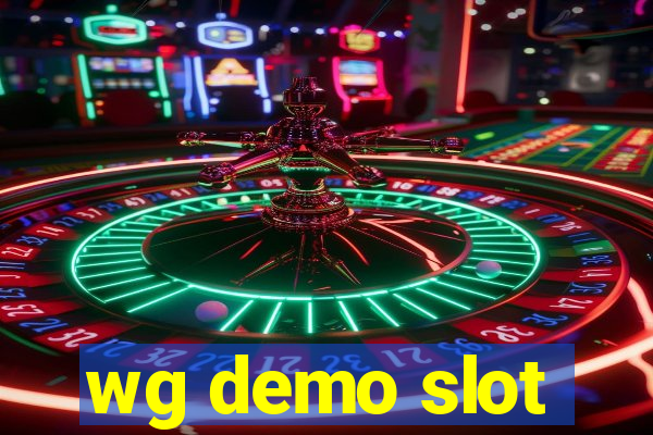 wg demo slot