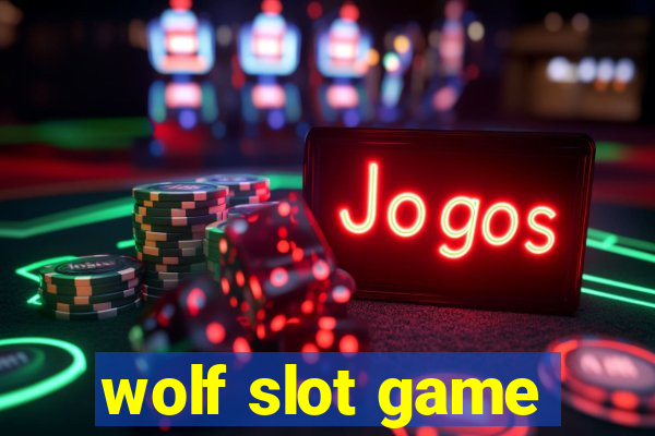 wolf slot game