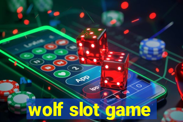 wolf slot game