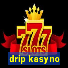 drip kasyno