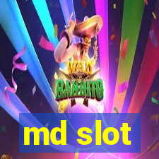 md slot