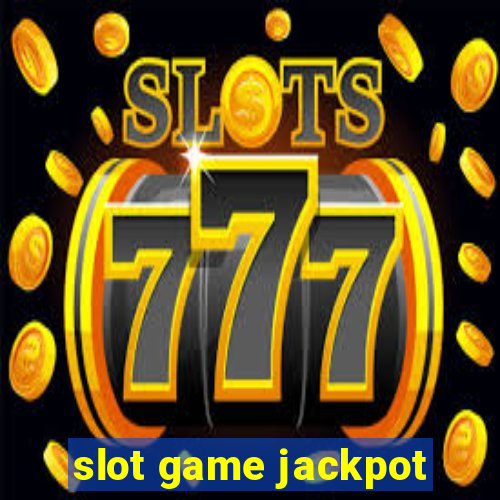 slot game jackpot