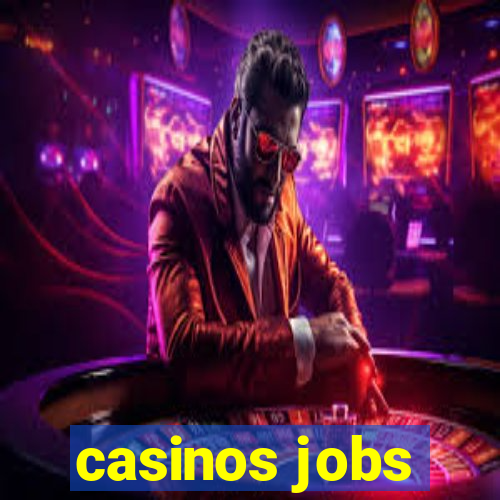 casinos jobs