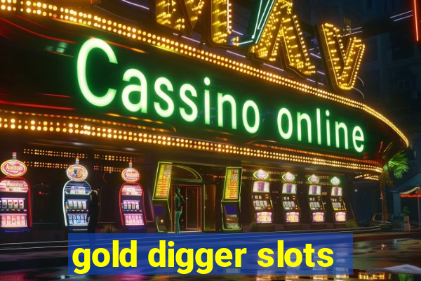 gold digger slots