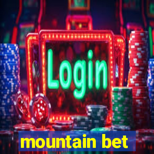 mountain bet