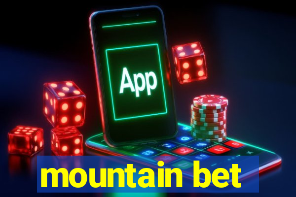 mountain bet