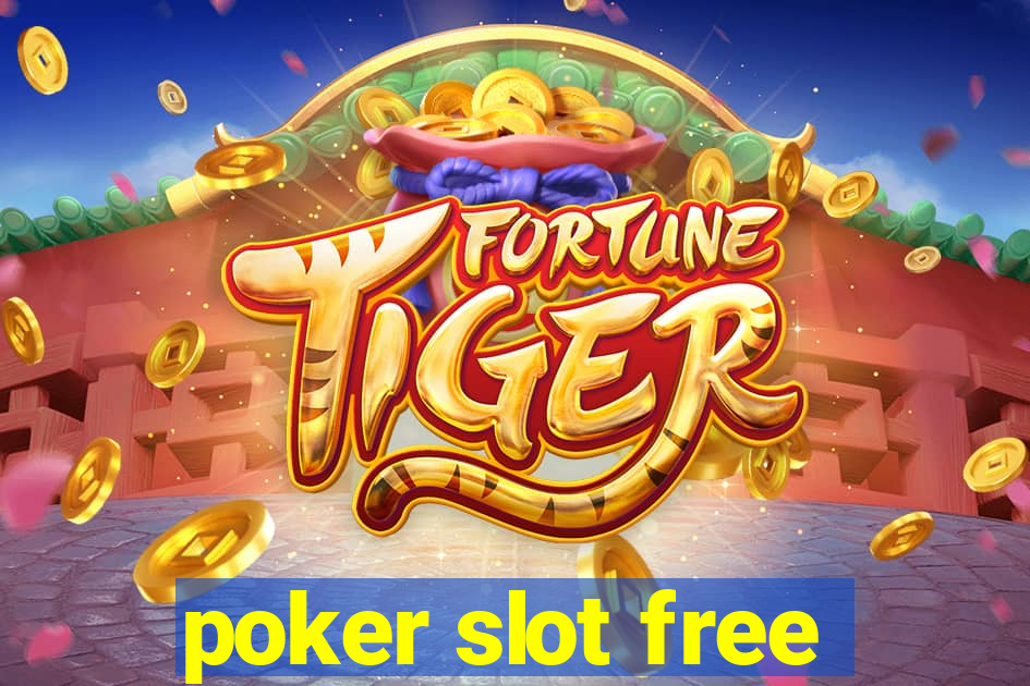 poker slot free