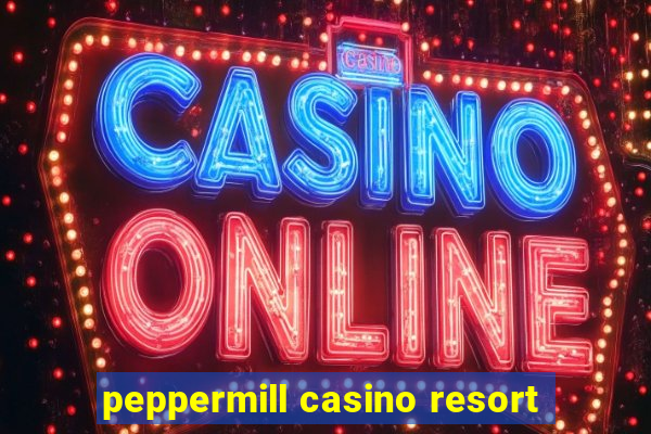 peppermill casino resort