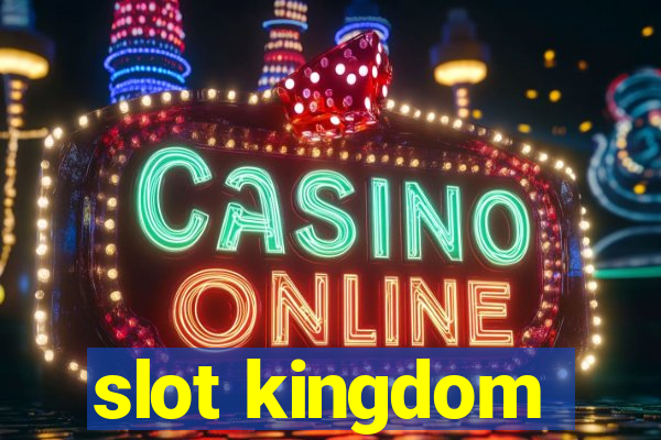 slot kingdom