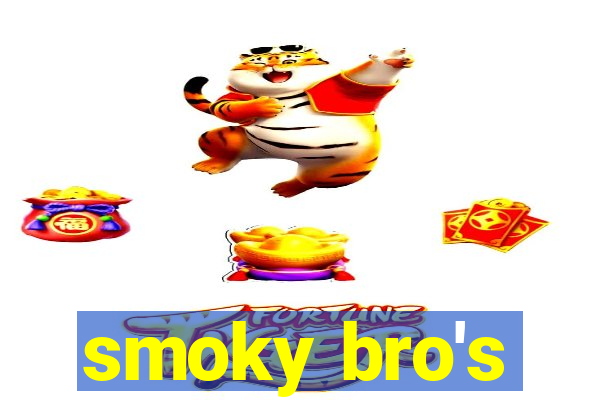 smoky bro's