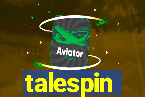 talespin