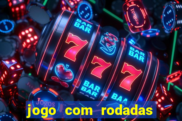 jogo com rodadas gratis betano