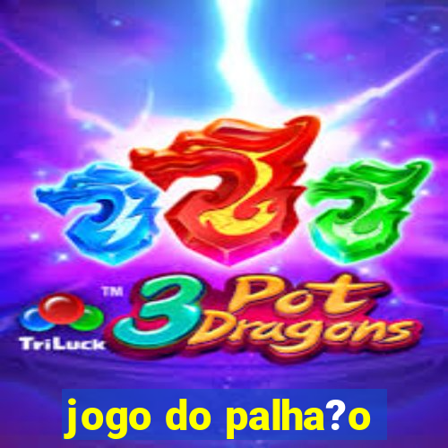 jogo do palha?o