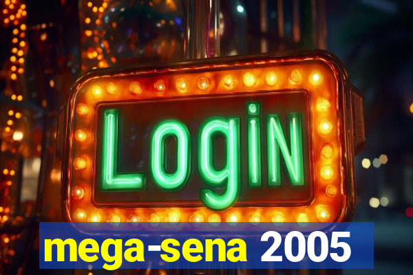 mega-sena 2005