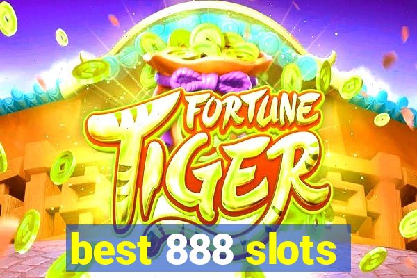 best 888 slots