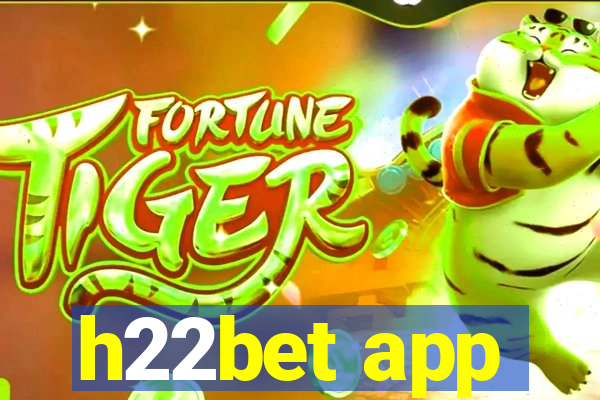 h22bet app