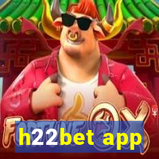 h22bet app