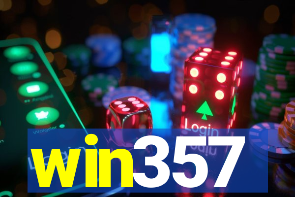 win357