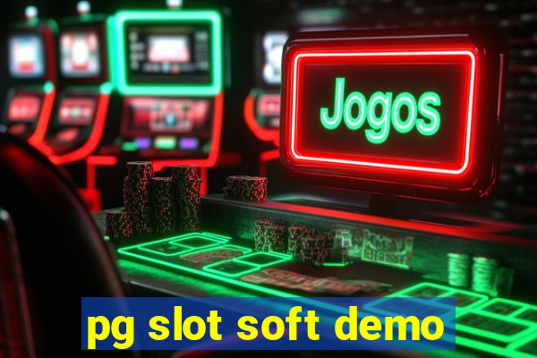 pg slot soft demo