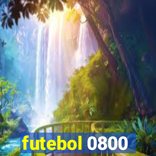 futebol 0800