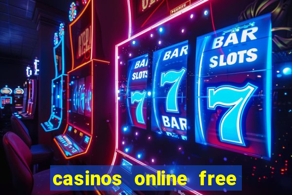 casinos online free money no deposit