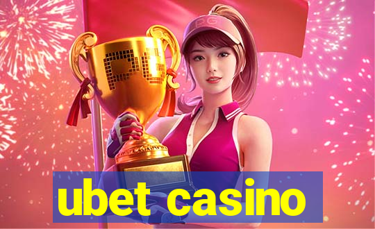 ubet casino